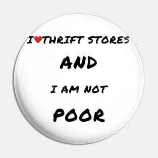 I love thrift stores and i am not poor Pin