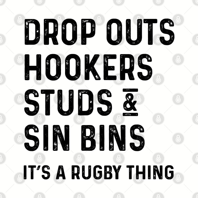 It's A Rugby Thing Rugby Sayings by atomguy
