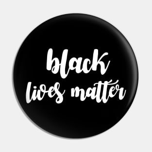 Black lives matter Pin