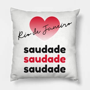 Rio de Janeiro, saudade Pillow