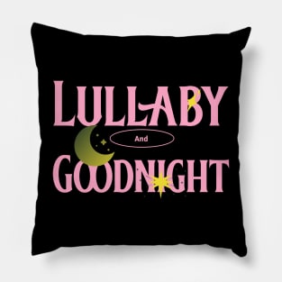 Lullaby and Goodnight Pillow