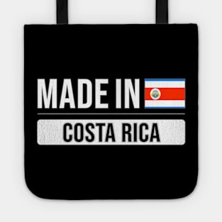 Made In Costa Rica - Gift for Costa Rican With Roots From Costa Rica Tote