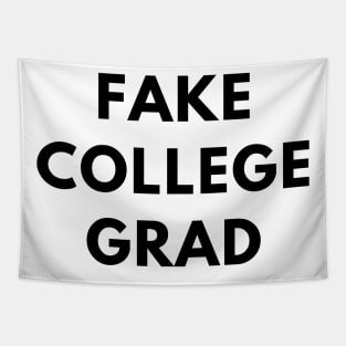 Fake College Grad Tapestry