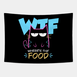 Where's the food - Bad Mood Funny Cat Tapestry