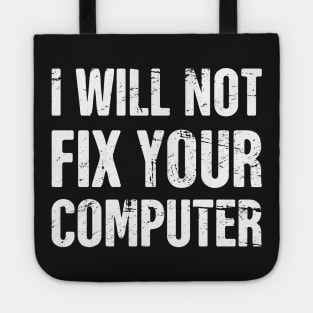 Funny Tech Support IT Design Tote