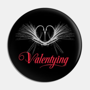 Valentying Pin