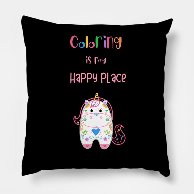 Coloring Is My Happy Place Pillow by 2cuteink