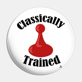 Classically Trained Board Game Version Motto Pin