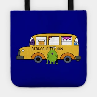 Struggle Bus Tote