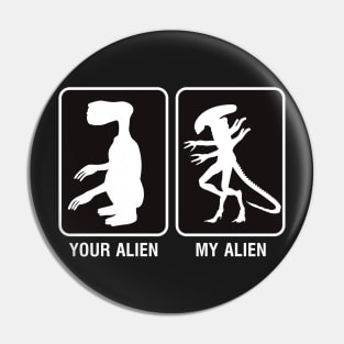 Not My Alien Pin