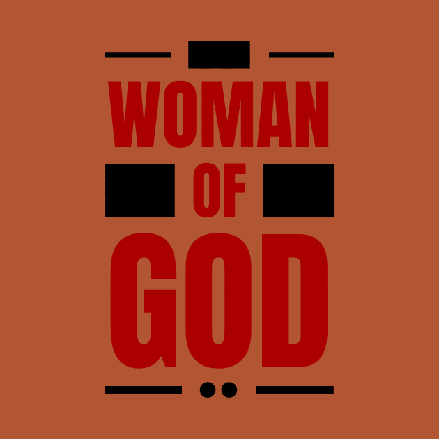 Woman Of God | Christian Typography by All Things Gospel