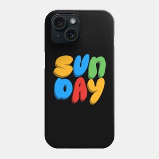 Happy Sunday Fun Day Phone Case