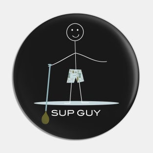 Funny Mens Paddleboarding Guy SUP Pin