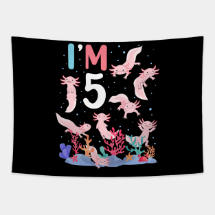 Axolotl Fish 5th Birthday I'm 5 Years Old lets party Axolotl Tapestry