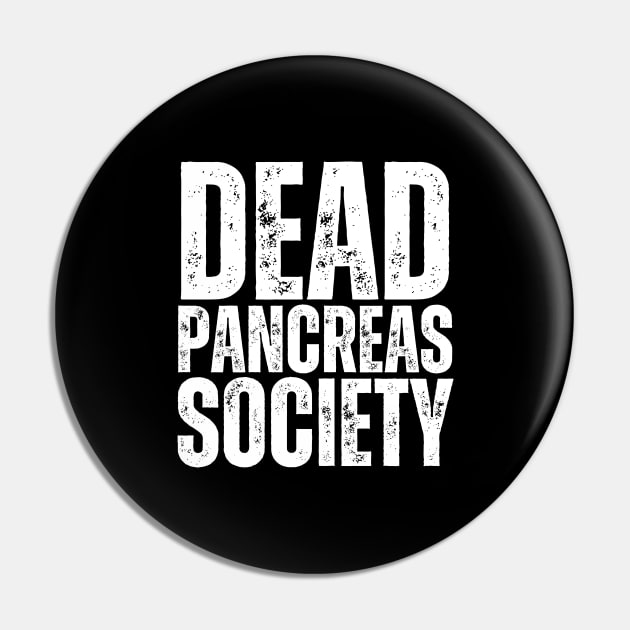 Dead Pancreas Society Pin by HobbyAndArt