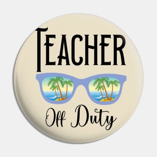 Teacher Off Duty Sunglasses Beach Sunset Pin