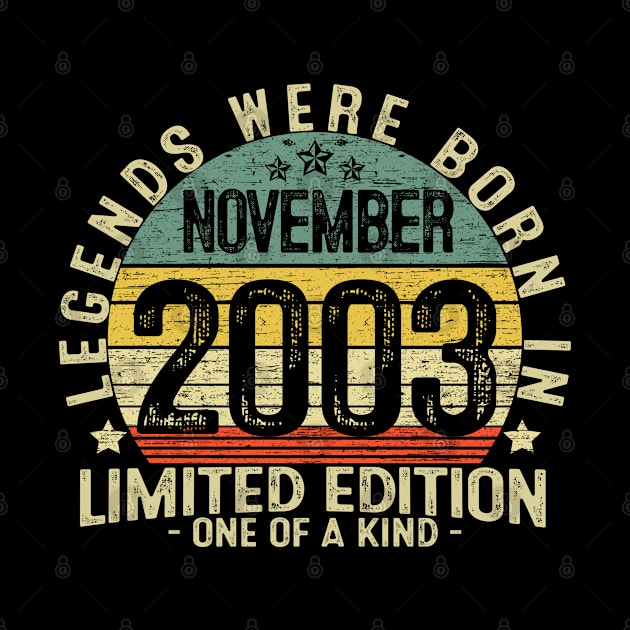 18 Years Old Birthday Legends Were Born In November 2003 by heart teeshirt