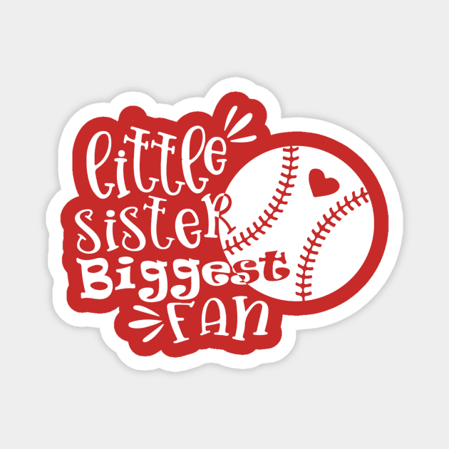 LITTLE SISTER BIGGEST FAN T-SHIRT Magnet by CHIRAZAD