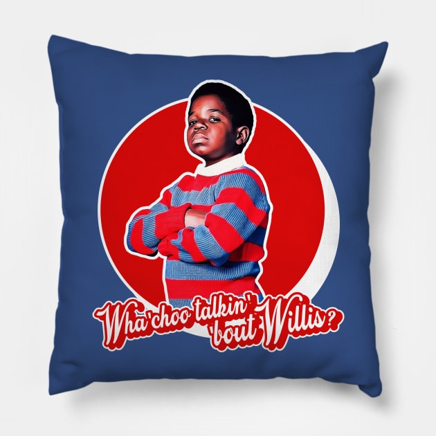 Wha'choo Talkin' 'Bout Willis? Pillow by darklordpug