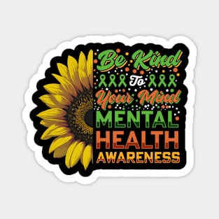 Be Kind of Your Mind | Mental Health Awarness Magnet