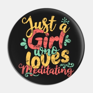 Just A Girl Who Loves Meditating - Meditation Mindfulness print Pin