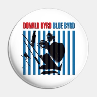 Donald Byrd Blue Byrd Pin