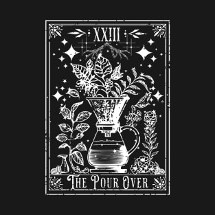 The Pour Over Coffee Tarot Card T-Shirt