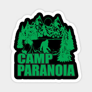 Big Foot Camp Paranoia Camping Gift Magnet