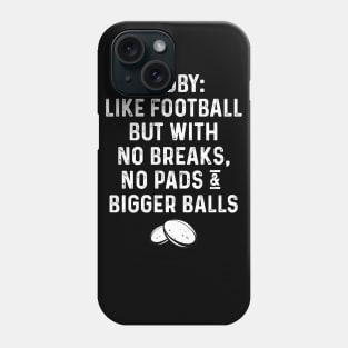 Rugby Like Football But... Phone Case