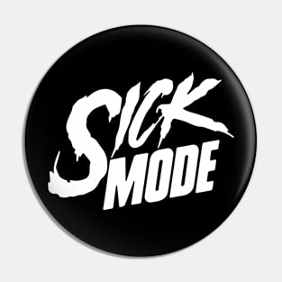 Sickmode Pin