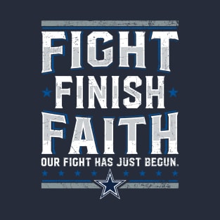 Fight Finish Faith T-Shirt