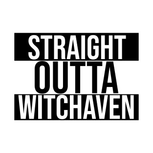 Straight Outta Witchaven T-Shirt