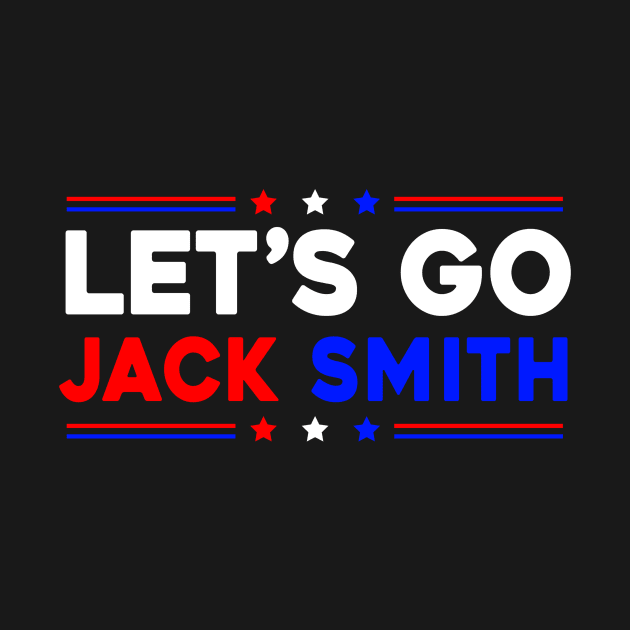 Let's Go Jack Smith by Sunoria