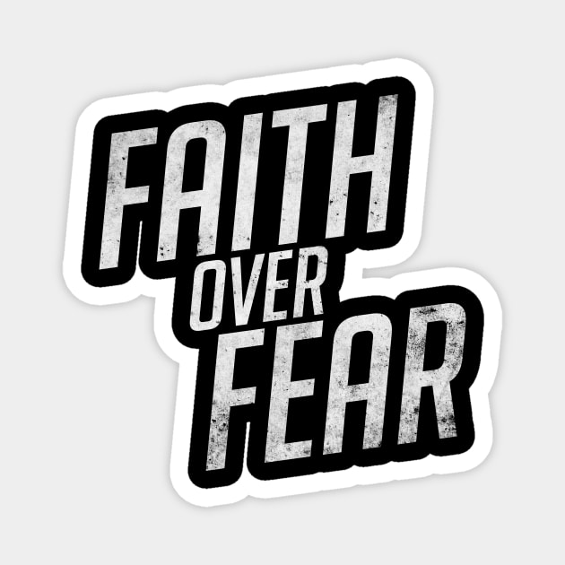 Faith over Fear Magnet by WinterWolfDesign