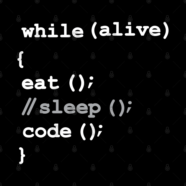 Eat, Don't Sleep, Code, Repeat. Funny Software Programming by alltheprints