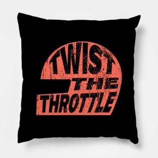 Twist the throttle motorcycle Pillow