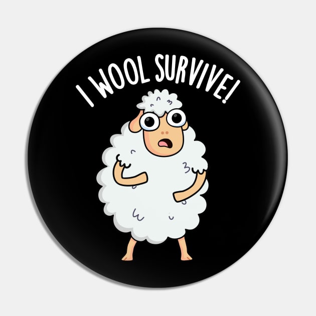 I Wool Survive Funny Sheep Puns Pin by punnybone