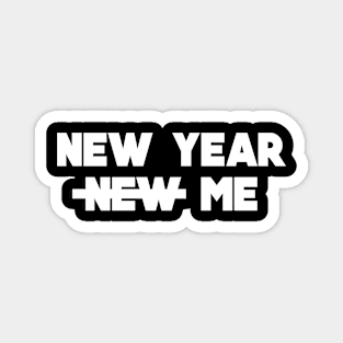 New year not new me Magnet