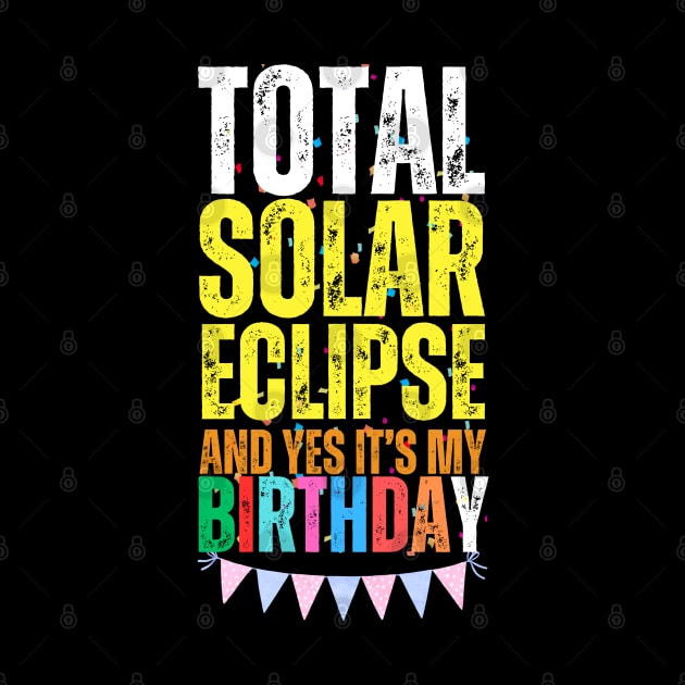 2024 SOLAR ECLIPSE AND IT'S MY BIRTHDAY by Lolane