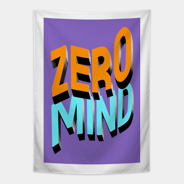 ZERO MIND Tapestry by NEXT OF KING
