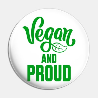 vegan and proud Pin