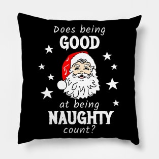 Does being Good at being Naughty count? Pillow