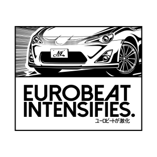 EUROBEAT INTENSIFIES - GT86 T-Shirt