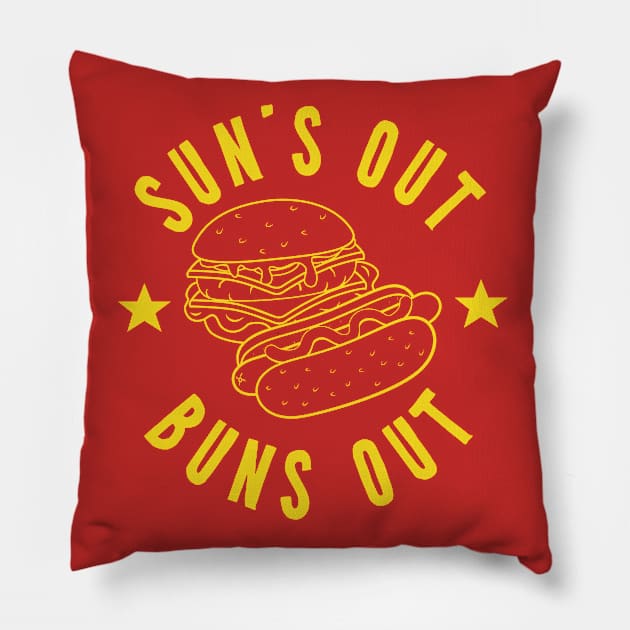 Suns Out Buns Out Pillow by PopCultureShirts