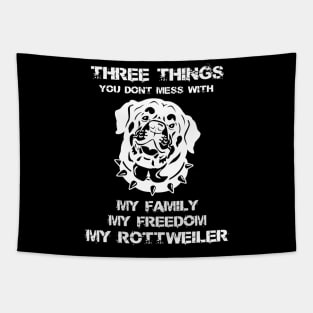 Rottweiler   don't mess with my rottweiler Tapestry