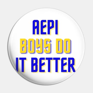 AEPi Boys Do It Better - Blue & Gold Pin