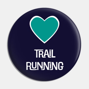 Trail Running Love Pin