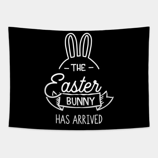 The Easter Bunny Has Arrived Tapestry by ThrivingTees