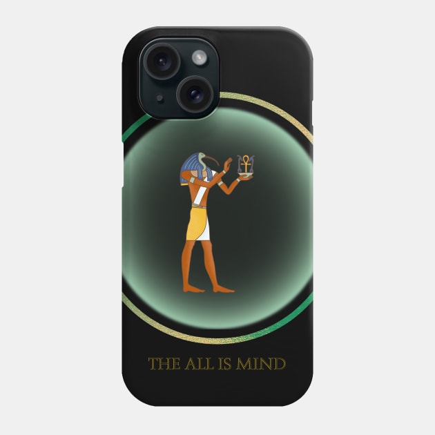 The All Is Mind.  The Kybalion.  Thoth Ancient Egypt. Phone Case by Anahata Realm