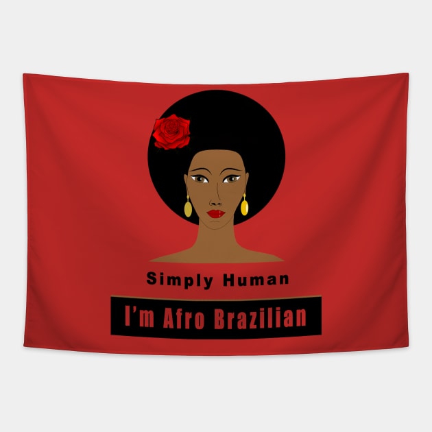 I’m Afro Brazilian Tapestry by Obehiclothes